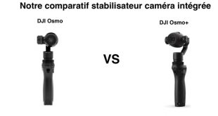 Comparatif DJI Osmo et DJI Osmo+